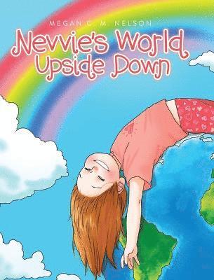 Nevvie's World Upside Down 1