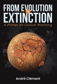 bokomslag From Evolution to Extinction