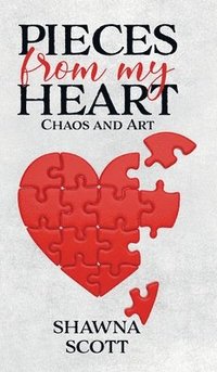 bokomslag Pieces from My Heart