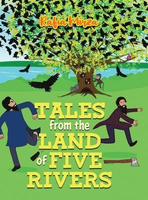 Rafia Mirza - Tales From the Land of Five Rivers, Inbunden