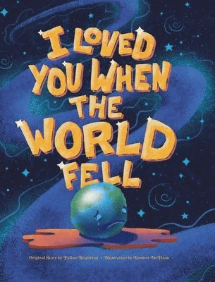 bokomslag I Loved You When the World Fell