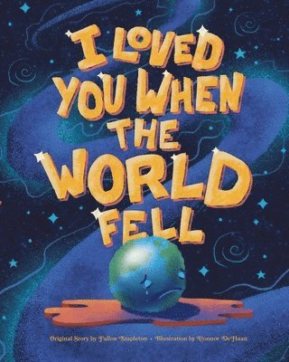 bokomslag I Loved You When the World Fell