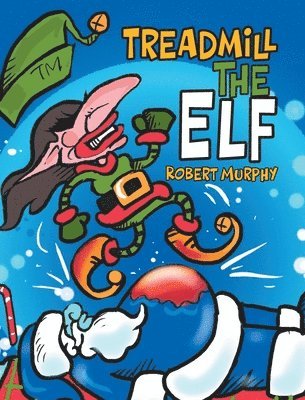 bokomslag Treadmill the Elf