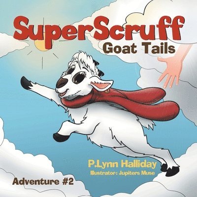 P Lynn Halliday, P. Lynn Halliday, P.Lynn Halliday - SuperScruff, Häftad