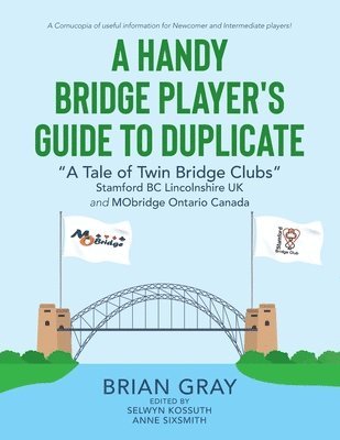 A Handy Bridge Player's Guide to Duplicate 1