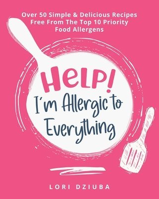 Help! I'm Allergic to Everything 1