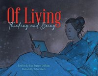 bokomslag Of Living, Thinking and Being
