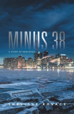 Shelline Kovacs - Minus 38, Häftad