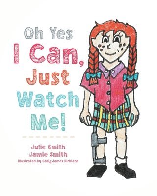 Oh Yes I Can, Just Watch Me! 1