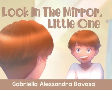 bokomslag Look In The Mirror, Little One