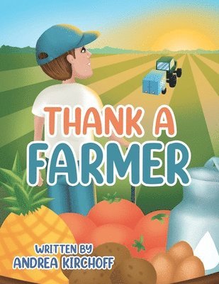 Thank a Farmer 1