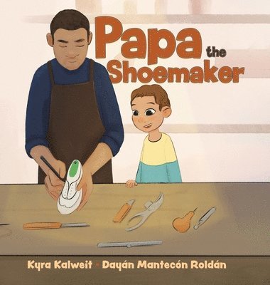 Papa the Shoemaker 1