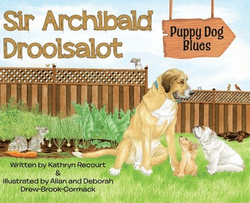 Sir Archibald Droolsalot - Puppy Dog Blues 1