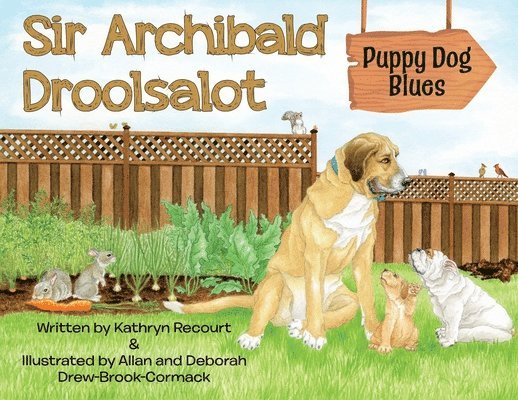 Sir Archibald Droolsalot - Puppy Dog Blues 1