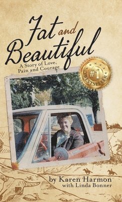 bokomslag Fat and Beautiful: A Story of Love, Pain, and Courage
