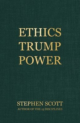 bokomslag Ethics Trump Power