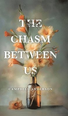 Chasm Between Us 1