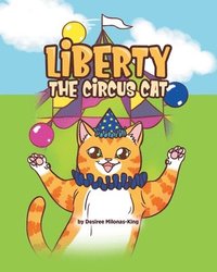 bokomslag Liberty the Circus Cat