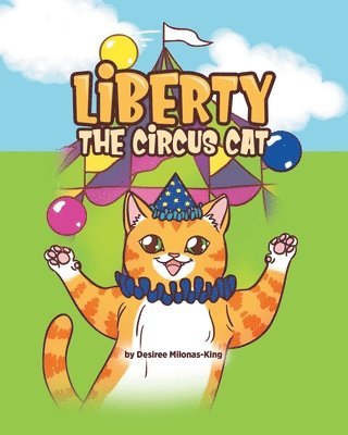 bokomslag Liberty the Circus Cat
