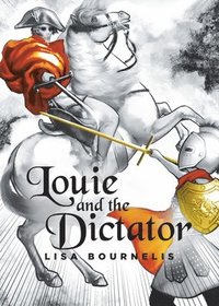 bokomslag Louie and the Dictator