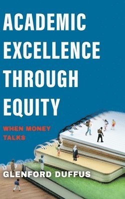 bokomslag Academic Excellence Through Equity