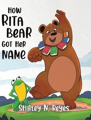 bokomslag How Rita Bear Got Her Name