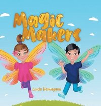bokomslag Magic Makers
