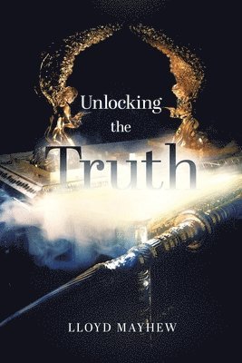 Unlocking the Truth 1