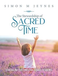 bokomslag Stewardship of Sacred Time