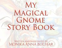 bokomslag My Magical Gnome Story Book