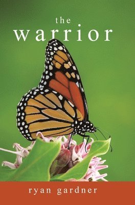 Ryan Gardner - Warrior, Inbunden