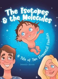 bokomslag Isotopes & the Molecules