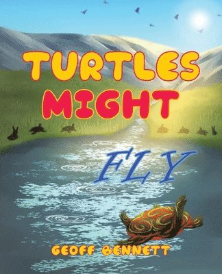 bokomslag Turtles Might Fly