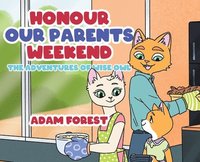 bokomslag Honour Our Parents Weekend