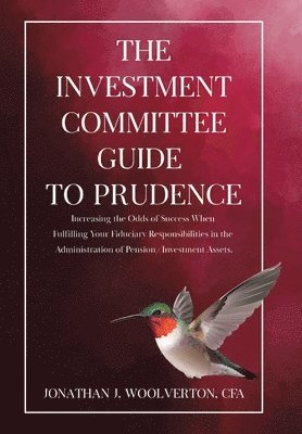 Investment Committee Guide to Prudence