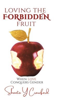 Loving the Forbidden Fruit 1