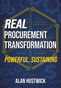 bokomslag Real Procurement Transformation - Powerful, Sustaining