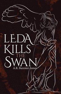 bokomslag Leda Kills the Swan