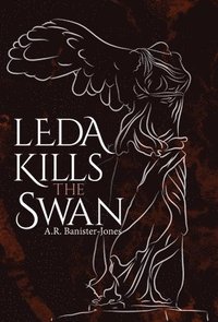 bokomslag Leda Kills the Swan