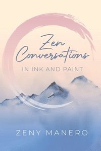 bokomslag Zen Conversations in Ink and Paint