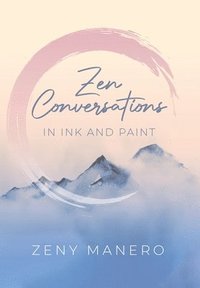 bokomslag Zen Conversations in Ink and Paint