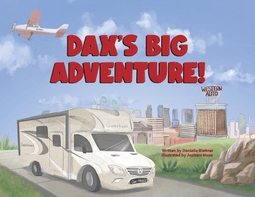 Dax's Big Adventure! 1