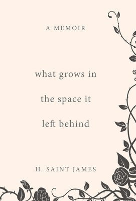 What Grows in the Space It Left Behind 1