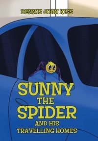 bokomslag Sunny the Spider and His Travelling Homes