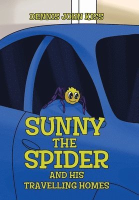 bokomslag Sunny the Spider and His Travelling Homes