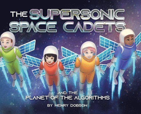 Supersonic Space Cadets 1