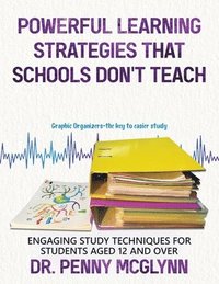 bokomslag Powerful Learning Strategies that Schools Don't Teach