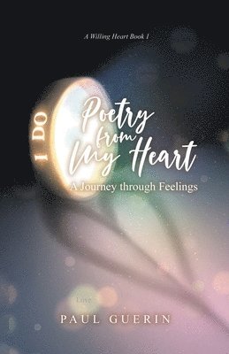 Paul Guerin - Poetry from My Heart, Häftad