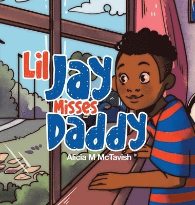 bokomslag Lil Jay Misses Daddy