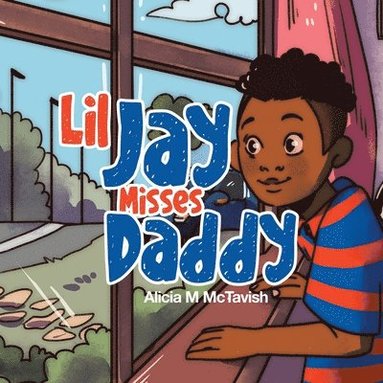 bokomslag Lil Jay Misses Daddy